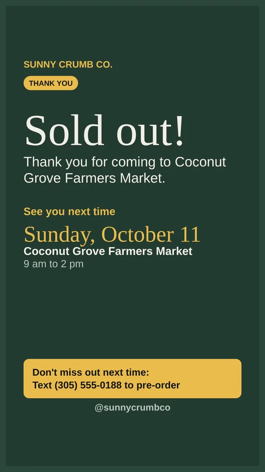Story post: Sold out, thank you, with the next market date